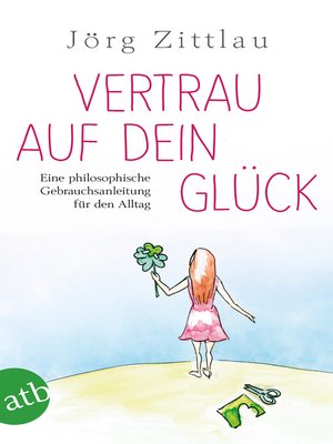 cover image of Vertrau auf dein Glück